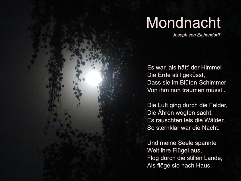 Die "Mondnacht" von Jpseph von Eichendorff